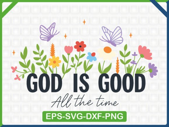 God is Good SVG Design: Graphics & T-Shirt Designs