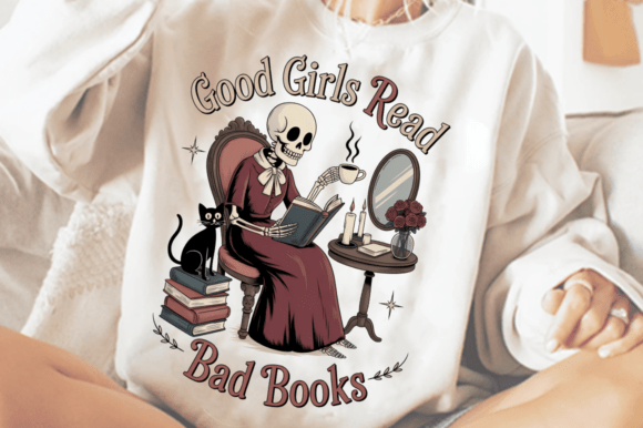 Good Girls Read Bad Books Graphics for T-Shirt Designs