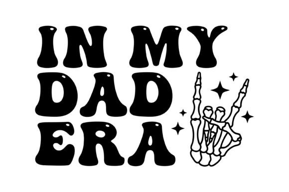 In My Dad Era Design: Graphics for T-Shirt Designs
