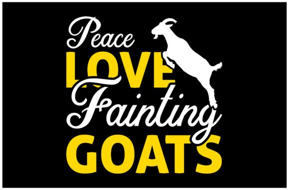 Peace Love Fainting Goats SVG: Graphics & T-Shirt Designs